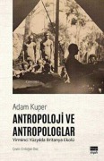 Cover-Bild zum Titel 'Antropoloji ve Antropologlar' von 'Adam Kuper'