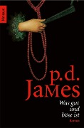 Was gut und böse ist - P. D. James