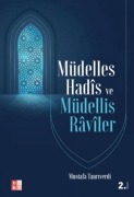 Cover-Bild zum Titel 'Müdelles Hadis ve Müdellis Raviler' von 'Mustafa Tanriverdi'