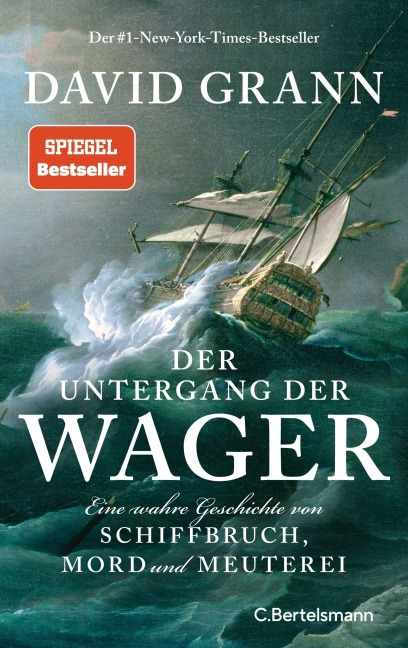 Der Untergang der "Wager" - David Grann