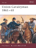 Cover-Bild zum Titel 'Union Cavalryman 1861-65' von 'Philip Katcher'