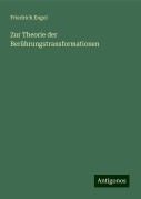 Zur Theorie der Berührungstransformationen - Friedrich Engel
