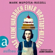 Cover-Bild zum Titel 'Das kleine Handbuch einer Vorstadt-Killerin' von 'Mark Mupotsa-Russell'