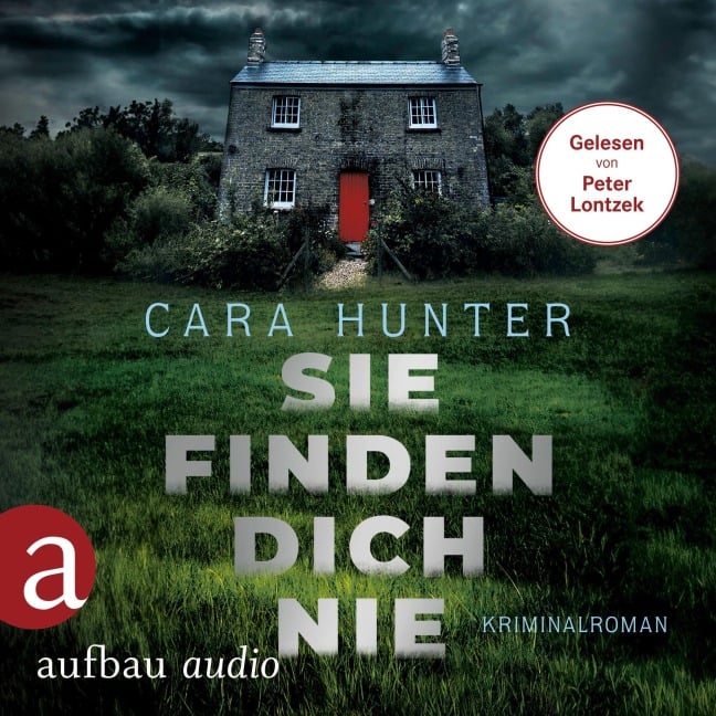 Sie finden dich nie - Cara Hunter