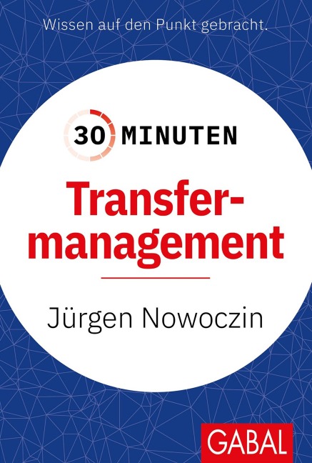 30 Minuten Transfermanagement - Jürgen Nowoczin