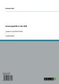 Cover-Bild zum Titel 'Konsumpolitik in der DDR' von 'Dominik Heck'