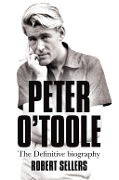 Cover-Bild zum Titel 'Peter O'Toole' von 'Robert Sellers'
