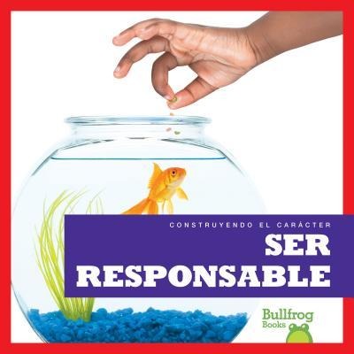 Ser Responsable (Being Responsible) - Rebecca Pettiford