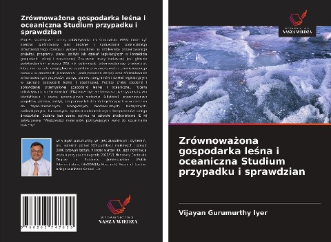 Zrównowa¿ona gospodarka le¿na i oceaniczna Studium przypadku i sprawdzian - Vijayan Gurumurthy Iyer