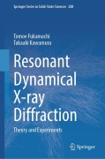 Cover-Bild zum Titel 'Resonant Dynamical X-Ray Diffraction' von 'Tomoe Fukamachi, Takaaki Kawamura'