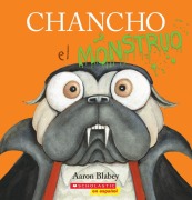 Cover-Bild zum Titel 'Chancho El Monstruo (Pig the Monster)' von 'Aaron Blabey'