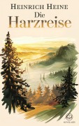 Cover-Bild zum Titel 'Heinrich Heine: Die Harzreise (Novelaris Klassik)' von 'Heinrich Heine'