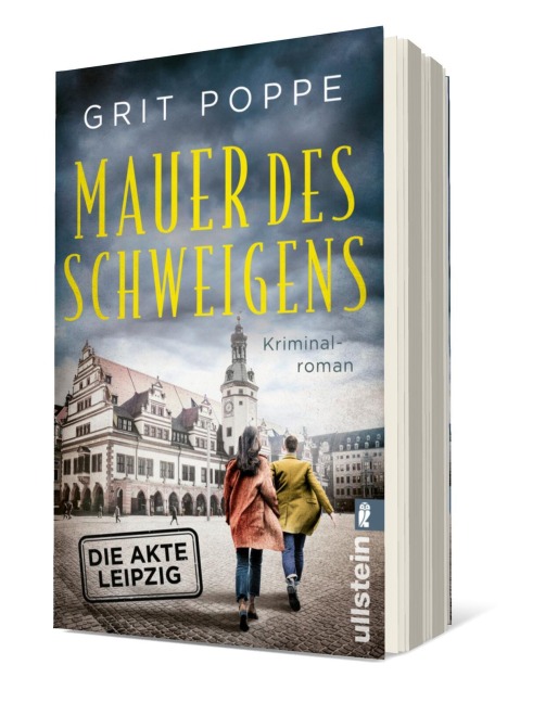 Mauer des Schweigens. Die Akte Leipzig - Grit Poppe