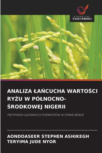 ANALIZA ¿A¿CUCHA WARTO¿CI RY¿U W PÓ¿NOCNO-¿RODKOWEJ NIGERII - Aondoaseer Stephen Ashikegh, Teryima Jude Nyor