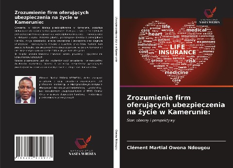 Zrozumienie firm oferuj¿cych ubezpieczenia na ¿ycie w Kamerunie: - Clément Martial Owona Ndougou