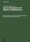 VIIIth Symposium Structure and Function of Erythrocytes, Part II - 