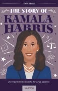 Cover-Bild zum Titel 'The Story of Kamala Harris' von 'Tonya Leslie'