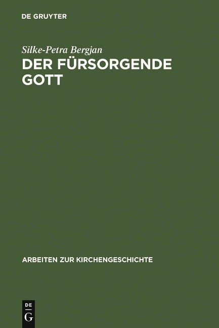 Der fürsorgende Gott - Silke-Petra Bergjan