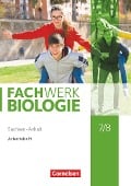 Fachwerk Biologie 7./8. Schuljahr. Sachsen-Anhalt - Arbeitsheft - 