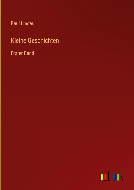 Kleine Geschichten - Paul Lindau