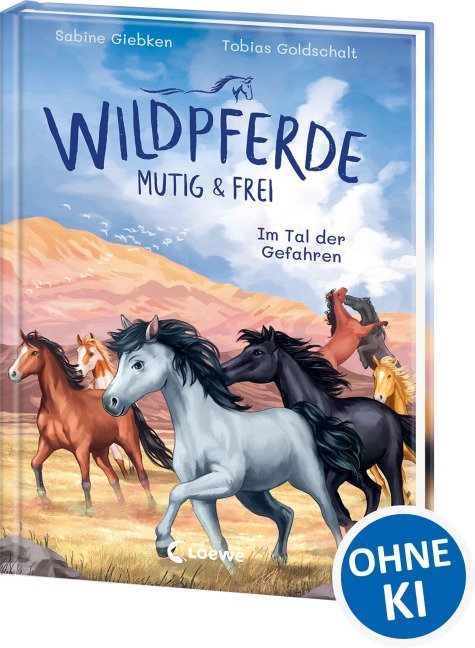 Wildpferde - mutig und frei (Band 2) - Im Tal der Gefahren - Sabine Giebken