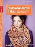 Cover-Bild zum Titel 'Statement-Tücher häkeln' von 'Magdalena Melzer'