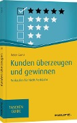 Cover-Bild zum Titel 'Kunden überzeugen und gewinnen' von 'Peter Gerst'