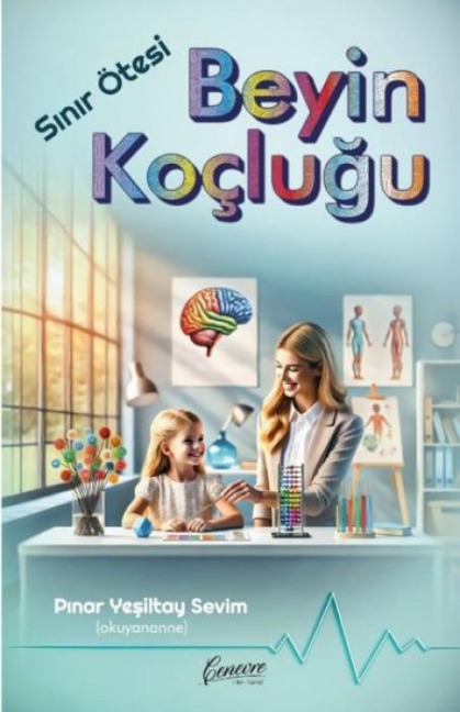 Sinir Ötesi Beyin Koclugu - Pinar Yesiltay Sevim