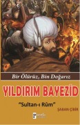 Cover-Bild zum Titel 'Yildirim Bayezid Sultan-i Rum' von 'Saban Cibir'