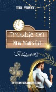 Cover-Bild zum Titel 'Trouble on New Year's Eve' von 'Kiki Wally'