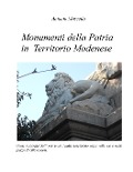 Monumenti della Patria in Territorio Modenese - Antonio Mascello