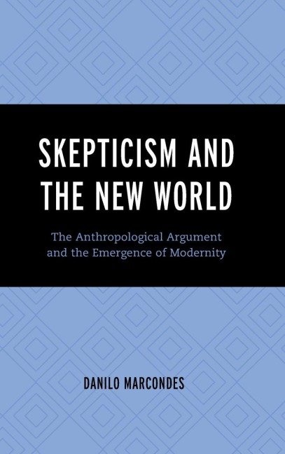 Skepticism and the New World - Danilo Marcondes
