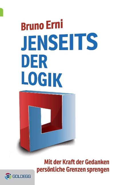 Jenseits der Logik - Bruno Erni