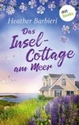 Cover-Bild zum Titel 'Das Inselcottage am Meer' von 'Heather Barbieri'