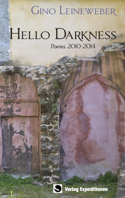 Hello Darkness - Gino Leineweber