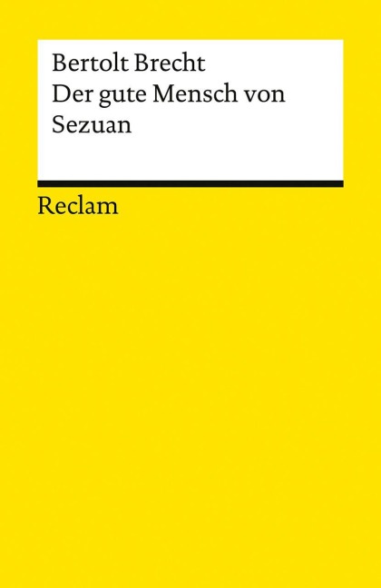 Der gute Mensch von Sezuan - Bertolt Brecht