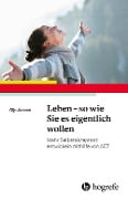 Leben - so wie Sie es eigentlich wollen - Gijs Jansen