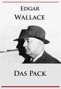 Das Pack - Edgar Wallace