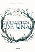 Cover-Bild zum Titel 'A Biblioteca de Una' von 'Gertrudes Raposo Sayão'
