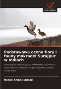 Cover-Bild zum Titel 'Podstawowa ocena flory i fauny mokrade¿ Surajpur w Indiach' von 'Nasim Ahmad Ansari'