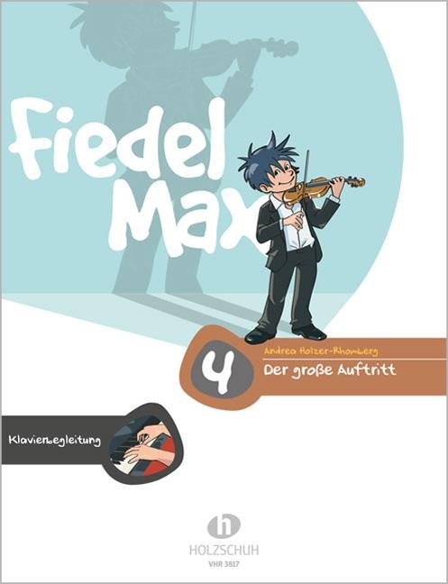 Fiedel-Max - Der große Auftritt 4 - Andrea Holzer-Rhomberg