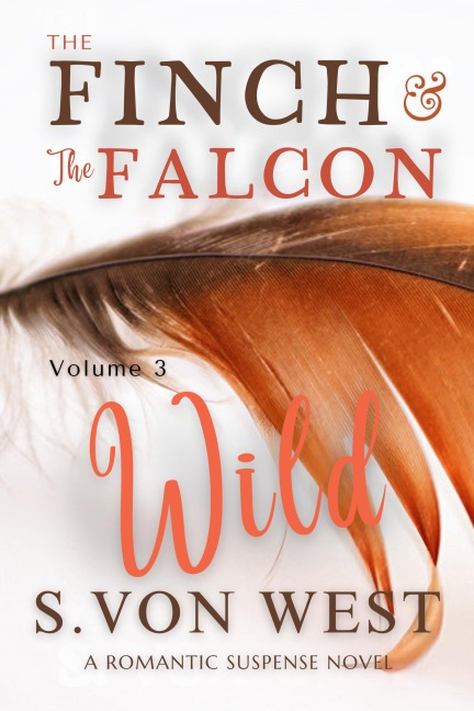 The Finch and the Falcon - Shelly von West