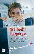 Cover-Bild zum Titel 'Nie mehr Flugangst' von 'Karin Bonner'