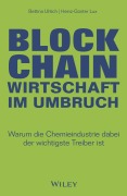 Cover-Bild zum Titel 'Blockchain - Wirtschaft im Umbruch' von 'Bettina Uhlich, Heinz-Günter Lux'