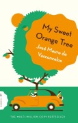 Cover-Bild zum Titel 'My Sweet Orange Tree' von 'José Mauro de Vasconcelos'