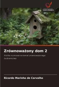 Cover-Bild zum Titel 'Zrównowa¿ony dom 2' von 'Ricardo Marinho de Carvalho'