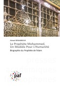 Cover-Bild zum Titel 'Le Prophète Mohammed, Un Modèle Pour L'Humanité' von 'Ahmed Benhabbour'
