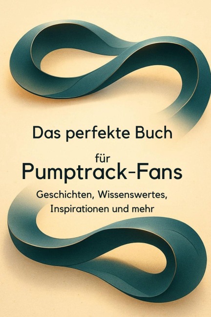 Das perfekte Buch für Pumptrack-Fans - Zoe Schmitz
