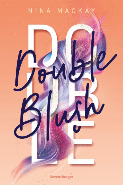 Doppelgänger-Agentur, Band 2 - Double Blush - Nina Mackay