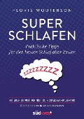Cover-Bild zum Titel 'Superschlafen' von 'Floris Wouterson'